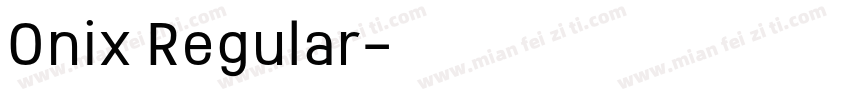 Onix Regular字体转换